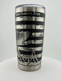 1776 Fearful Men 20 0z Tumbler