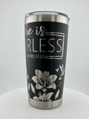 She is Fearless 20 0z Tumbler